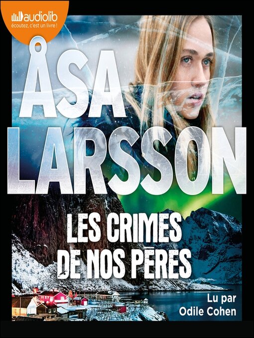 Title details for Les Crimes de nos pères by Åsa Larsson - Available